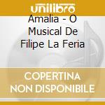 Amalia - O Musical De Filipe La Feria cd