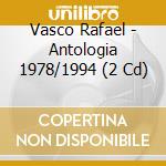 Vasco Rafael - Antologia 1978/1994 (2 Cd) cd