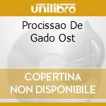 Procissao De Gado Ost cd