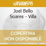 Joel Bello Soares - Villa cd