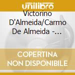 Victorino D'Almeida/Carmo De Almeida - Gaudeamus cd musicale di Victorino D'Almeida/Carmo De Almeida