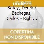 Bailey, Derek / Bechegas, Carlos - Right Off cd