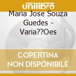 Maria Jose Souza Guedes - Varia??Oes cd