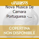Nova Musica De Camara Portuguesa - Sara Carvalho/Isa