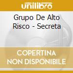 Grupo De Alto Risco - Secreta cd