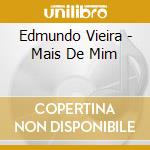 Edmundo Vieira - Mais De Mim cd