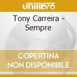 Tony Carreira - Sempre cd