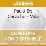 Paulo De Carvalho - Vida cd