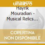 Hayrik Mouradian - Musical Relics Of Armenia cd