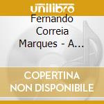 Fernando Correia Marques - A Pulga... E Eu cd