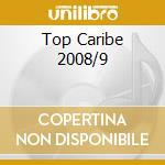 Top Caribe 2008/9 cd