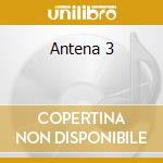 Antena 3 cd