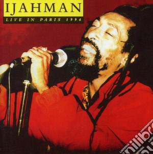 I Jahman Levi - Live In Paris 1994 cd musicale di I Jahman Levi