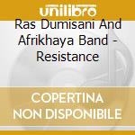 Ras Dumisani And Afrikhaya Band - Resistance cd