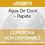 Agua De Coco - Papete cd