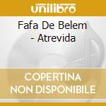 Fafa De Belem - Atrevida cd