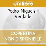 Pedro Migueis - Verdade cd
