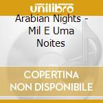 Arabian Nights - Mil E Uma Noites cd