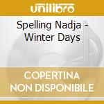 Spelling Nadja - Winter Days cd