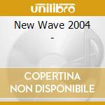 New Wave 2004 - cd