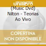 (Music Dvd) Nilton - Teorias Ao Vivo cd