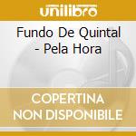 Fundo De Quintal - Pela Hora cd