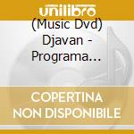 (Music Dvd) Djavan - Programa Ensaio 1999 cd