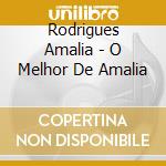 Rodrigues Amalia - O Melhor De Amalia cd