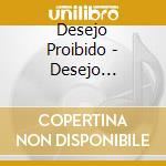 Desejo Proibido - Desejo Proibido Ost cd