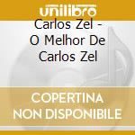 Carlos Zel - O Melhor De Carlos Zel