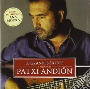 Andion Patxi - 30 Grandes Exitos (2 Cd) cd musicale di Andion Patxi