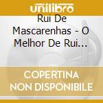 Rui De Mascarenhas - O Melhor De Rui De Mascarenhas cd