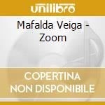Mafalda Veiga - Zoom cd