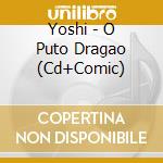 Yoshi - O Puto Dragao (Cd+Comic) cd