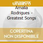 Amalia Rodrigues - Greatest Songs cd