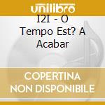 I2I - O Tempo Est? A Acabar cd