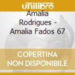 Amalia Rodrigues - Amalia Fados 67 cd