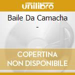 Baile Da Camacha - cd
