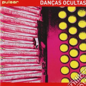 Dancas Ocultas - Pulsar cd musicale di Dancas Ocultas