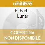 El Fad - Lunar cd