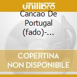 Cancao De Portugal (fado)- Passions cd