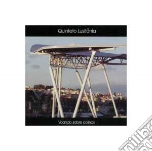 Quinteto Lusitania - Voando Sobre Colinas cd musicale di LUSITANIA QUINTET