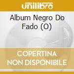 Album Negro Do Fado (O) cd