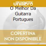O Melhor Da Guitarra Portugues cd musicale