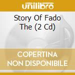 Story Of Fado The (2 Cd) cd