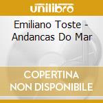 Emiliano Toste - Andancas Do Mar cd