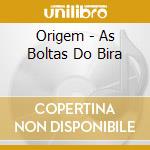 Origem - As Boltas Do Bira cd