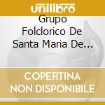 Grupo Folclorico De Santa Maria De Cabril Vol.38 cd