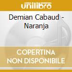 Demian Cabaud - Naranja cd