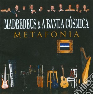 Madredeus & A Banda Cosmica - Metafonia (2 Cd) cd musicale di Madredeus & A Banda Cosmica
